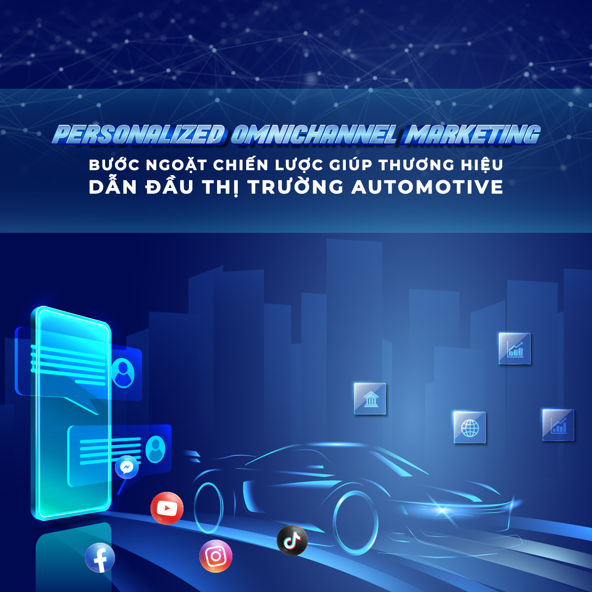 Personalized Omnichannel Marketing ngành Automotive